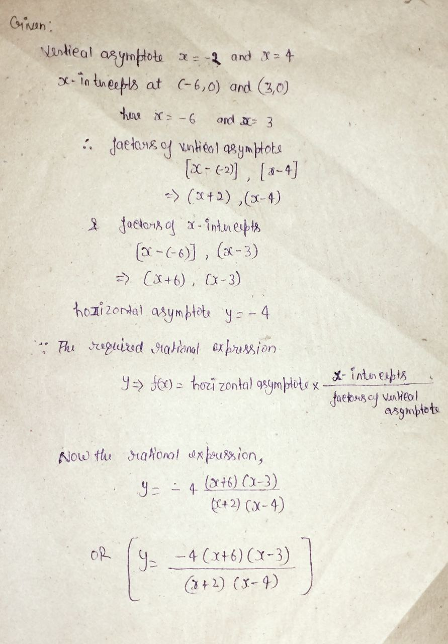 Vertical asymptotes at a: = 2 and a: = 4, mintercepts at