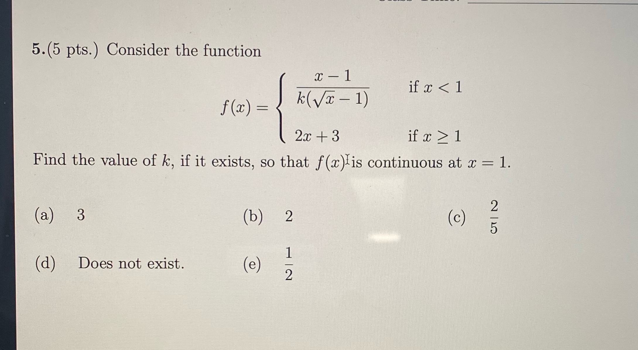 5.(5 pts. ) Consider the function x - 1 if x