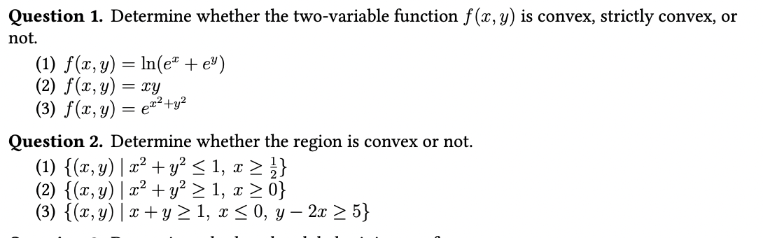 convex, strictly convex, or not. (1) f(x, y) = In(ex + ey)