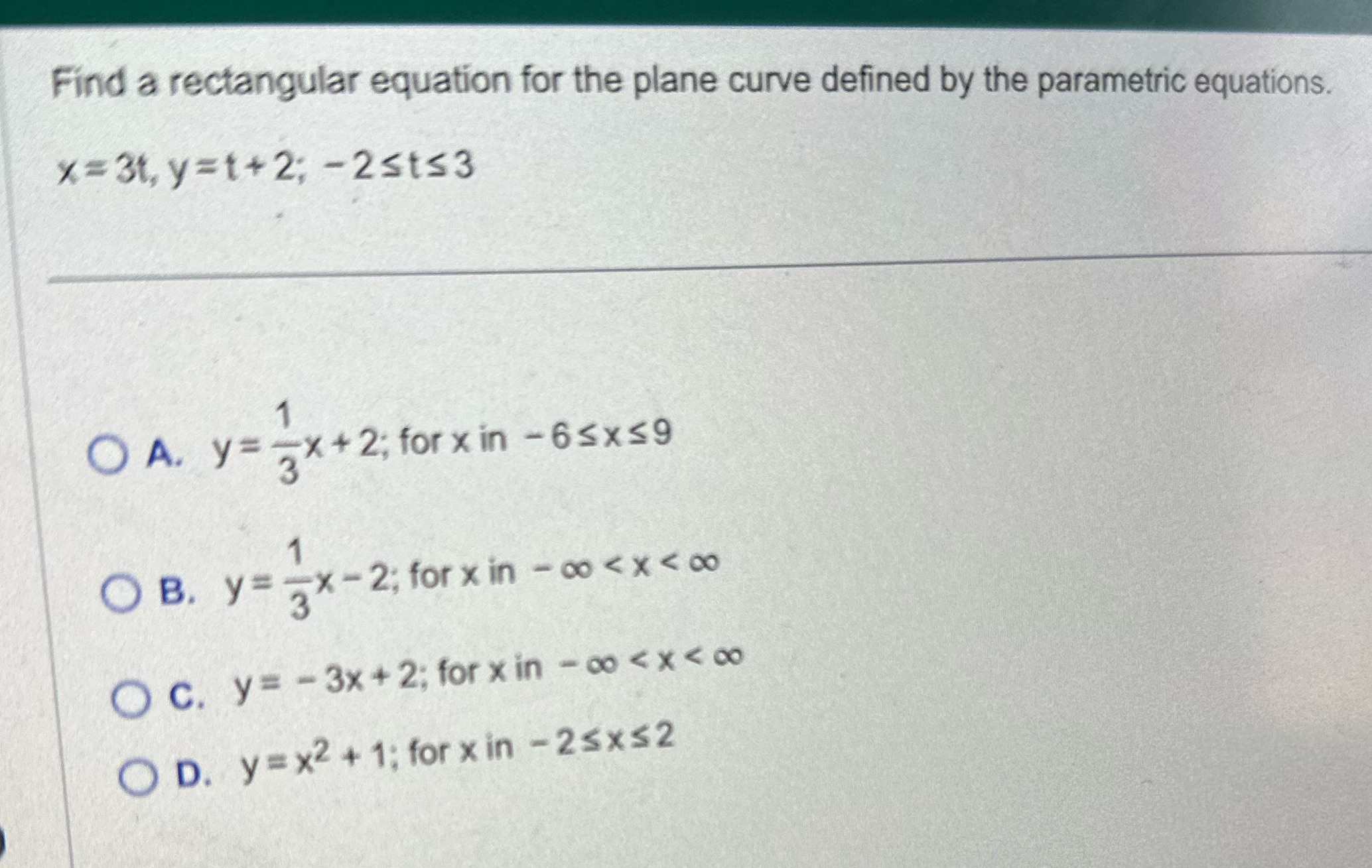 equation for the plane curve defined by the parametric equations. x =