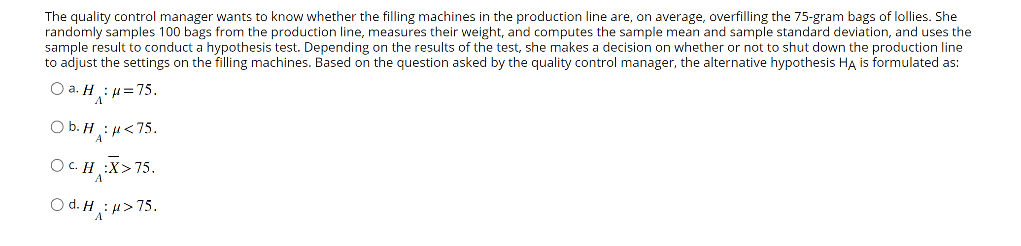 the results of the test, she makes a decision on whether or