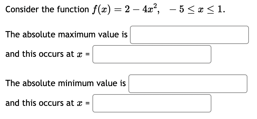 = :] \fConsider the function f(x) = 2 -4x2, -5