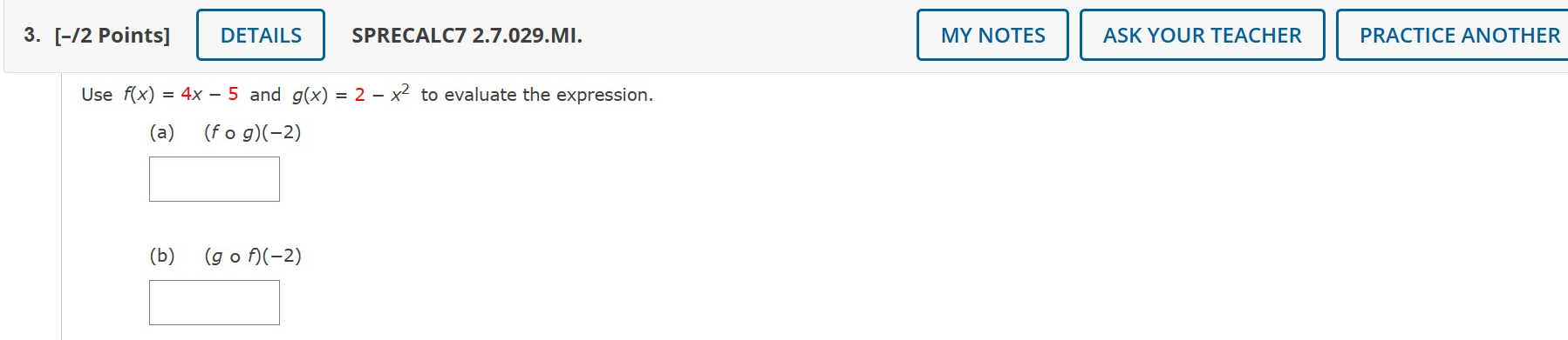 their domains. X) = 5 - X. 9(X) = X2 3X Find