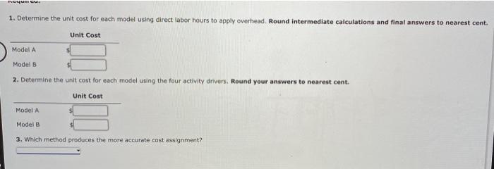 the following overhead activities, costs, and activity drivers for the coming year: