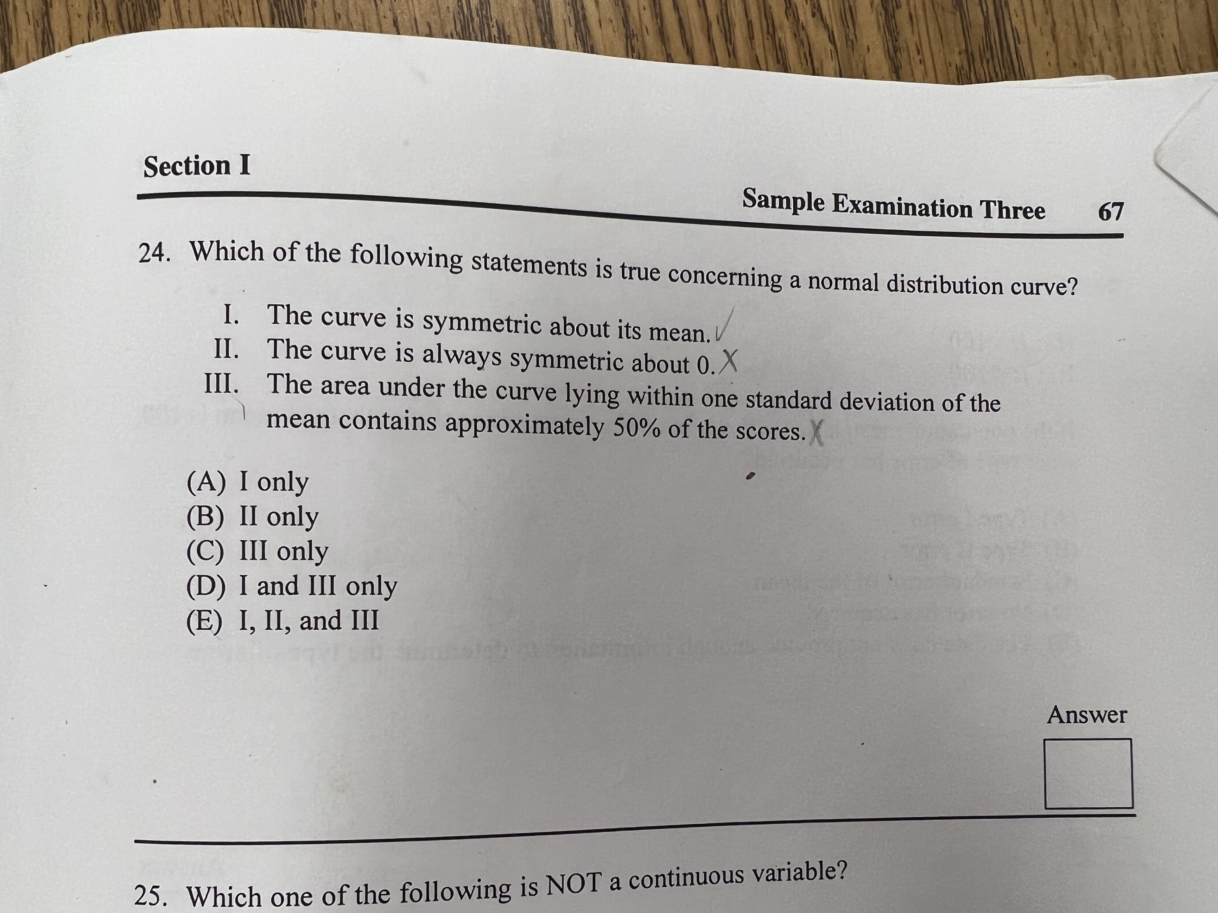 are normally distributed and are reported in intervals of 10. (A) 520