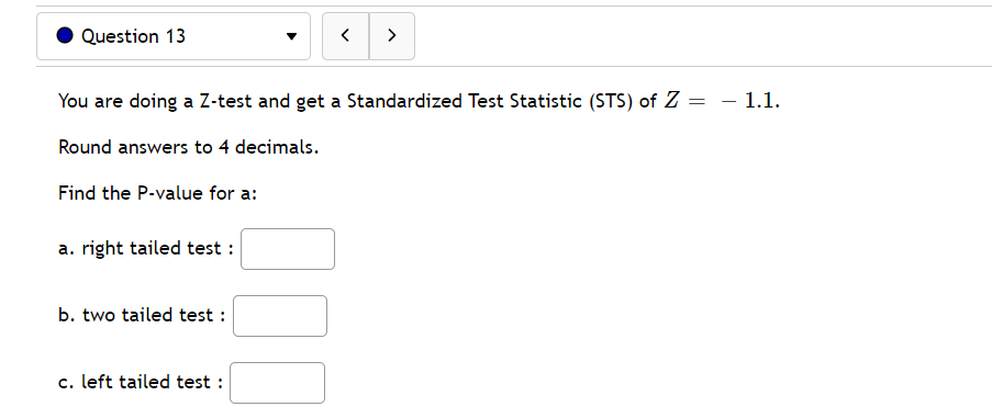 b. two tailed test : c. left tailed test : 0 Question