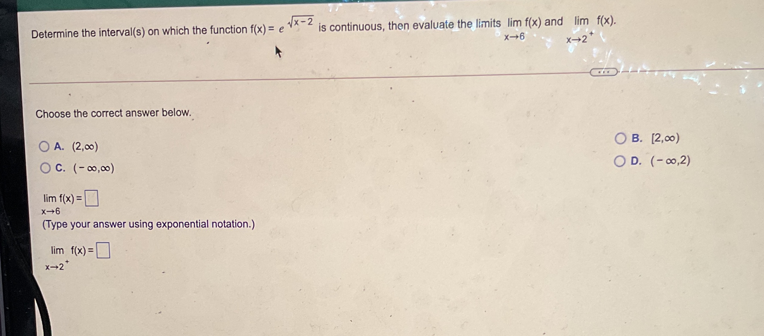 is continuous, then evaluate the limits lim f(x) and lim f(x). X-