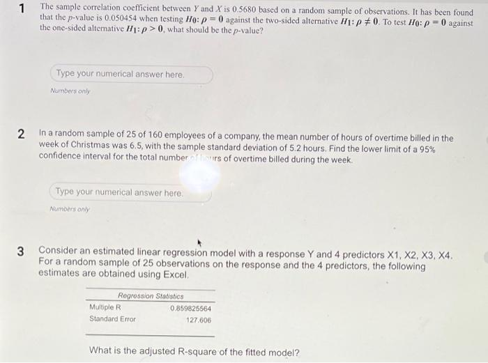 1 The sample correlation coefficient between } and X is 0.5680