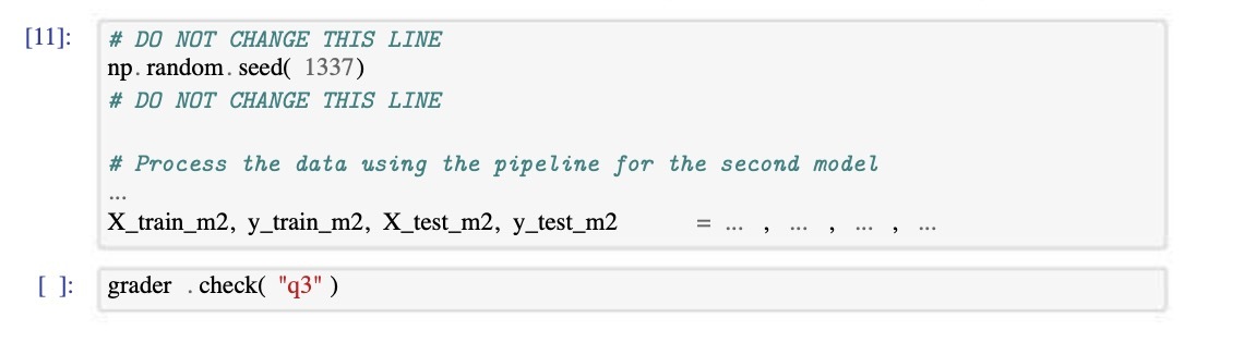  [11]: # DO NOT CHANGE THIS LINE np. random . seed(