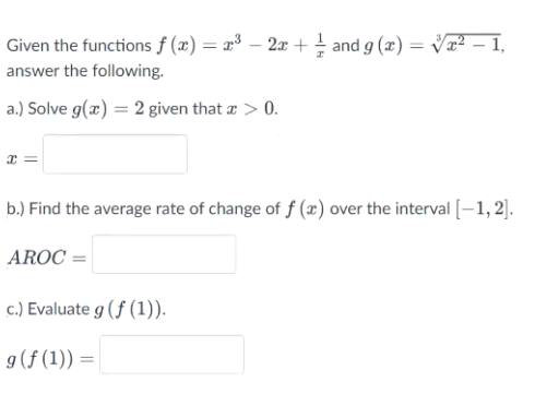  Given the functions f (x) = 3 - 2x + 1