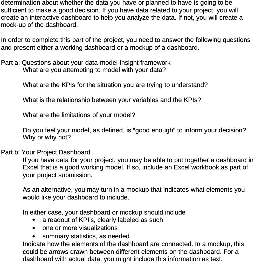  determination about whether the data you have or planned to have