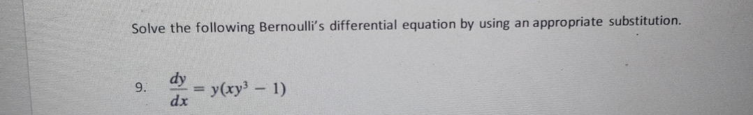 answer it fully. don't use short method Solve the following Bernoulli's