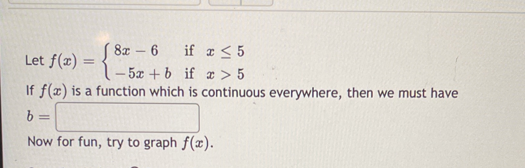 continuous at x = a. Let f(a) = 2x2 + 3x -