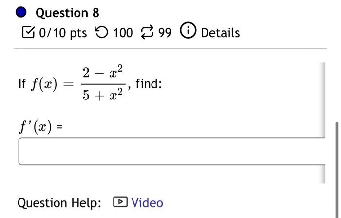 O Question 8 0/10 pts 0 100 099 0 Details 2 If