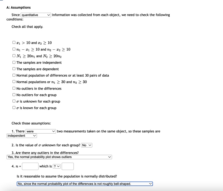 A: Assumptions Since quantitative information was collected from each object, we