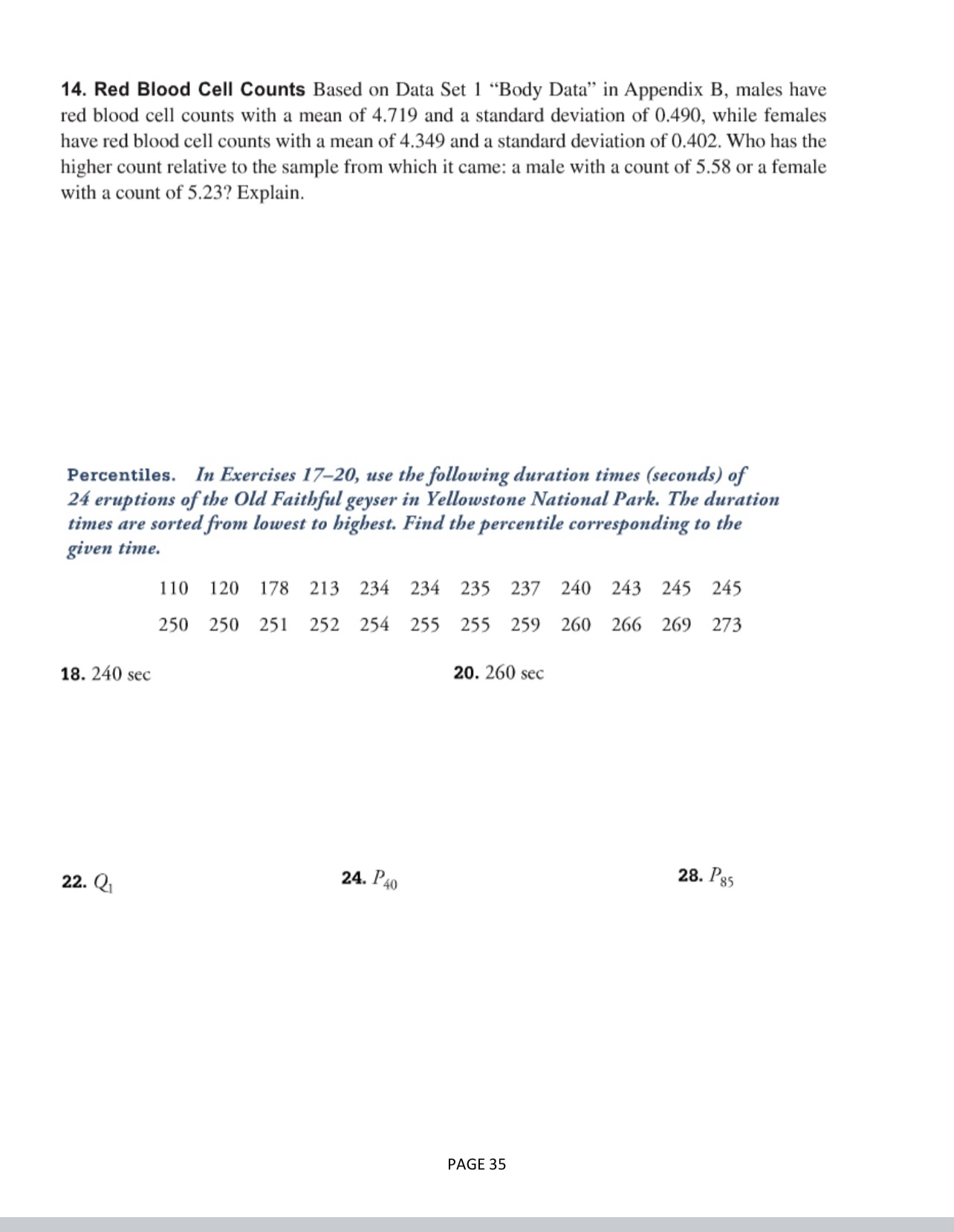 count of 5.58 or a female with a count of 5.23? Explain.