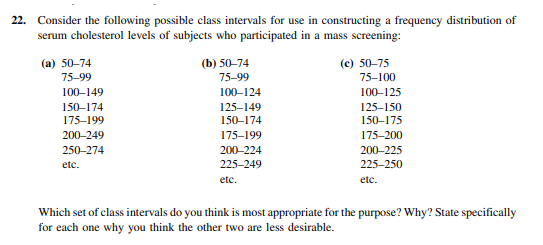 class intervals for use in constructing a frequency distribution of serum cholesterol