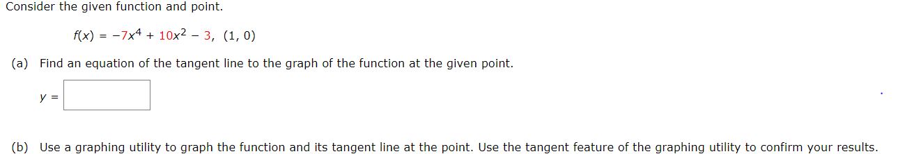 a graphing utility to graph the function and its tangent line at
