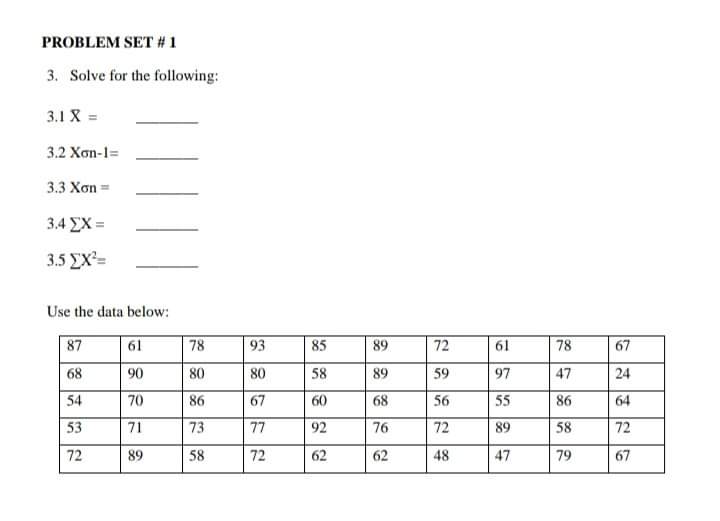 4. Xx= 5. Ex= 6. Median (Md) = 7. Mode (Mo) =
