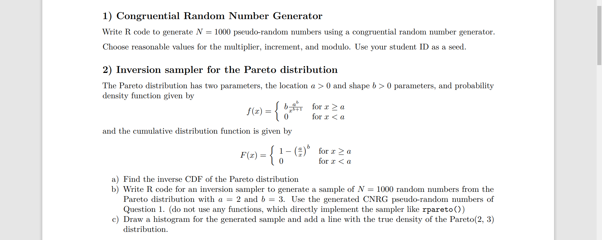 1) Congruential Random Number Generator Write R code to generate N
