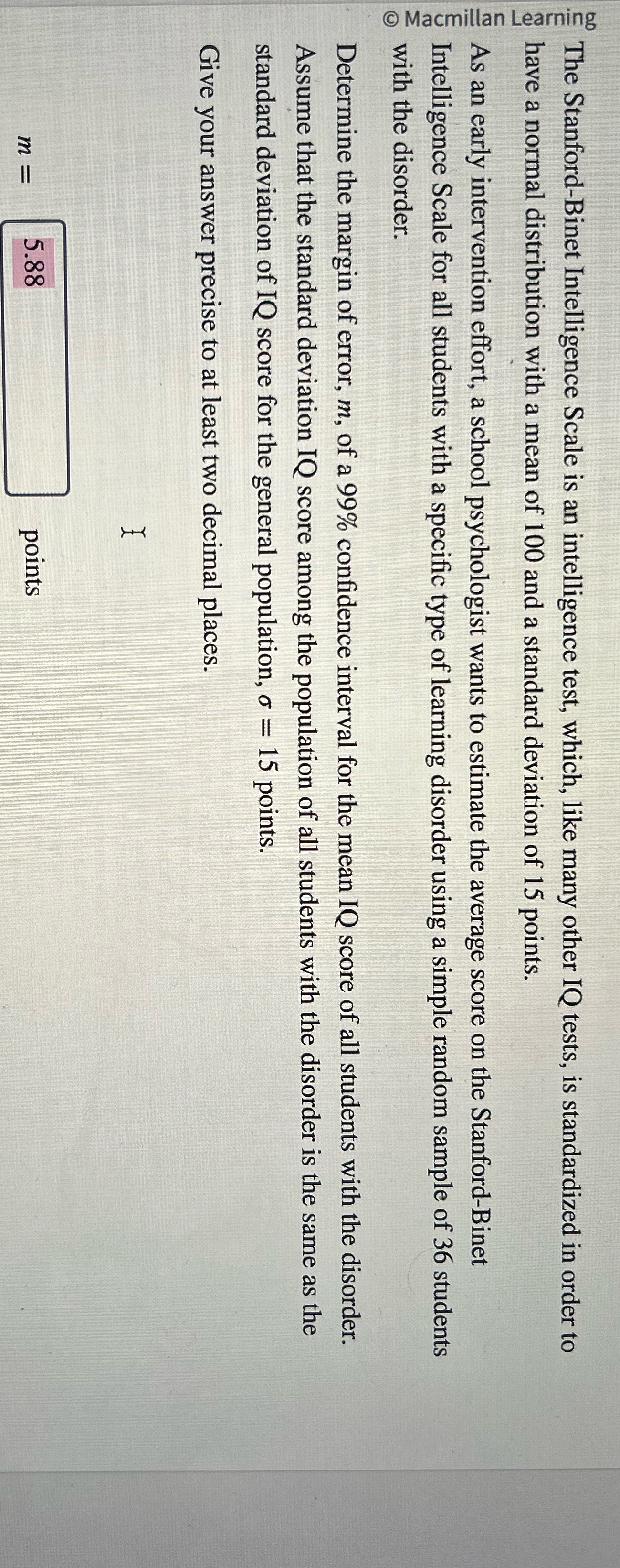 other IQ tests, is standardized in order to have a normal distribution