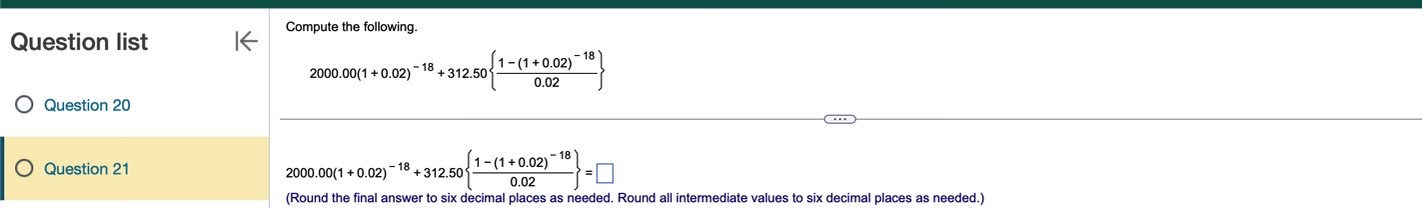 answer to six decimal places as needed. Round all intermediate values to