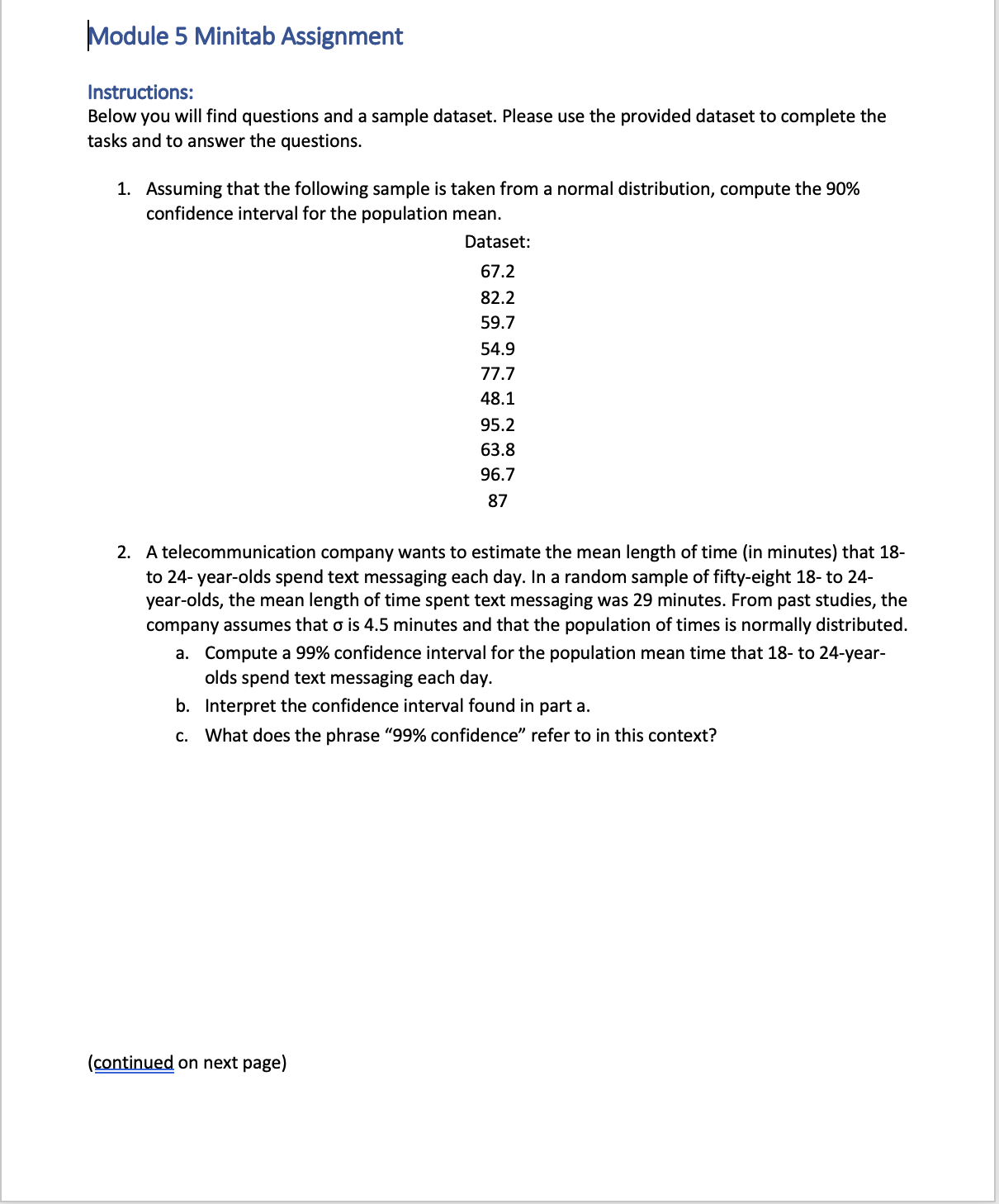 and to answer the questions. 1. Assuming that the following sample is