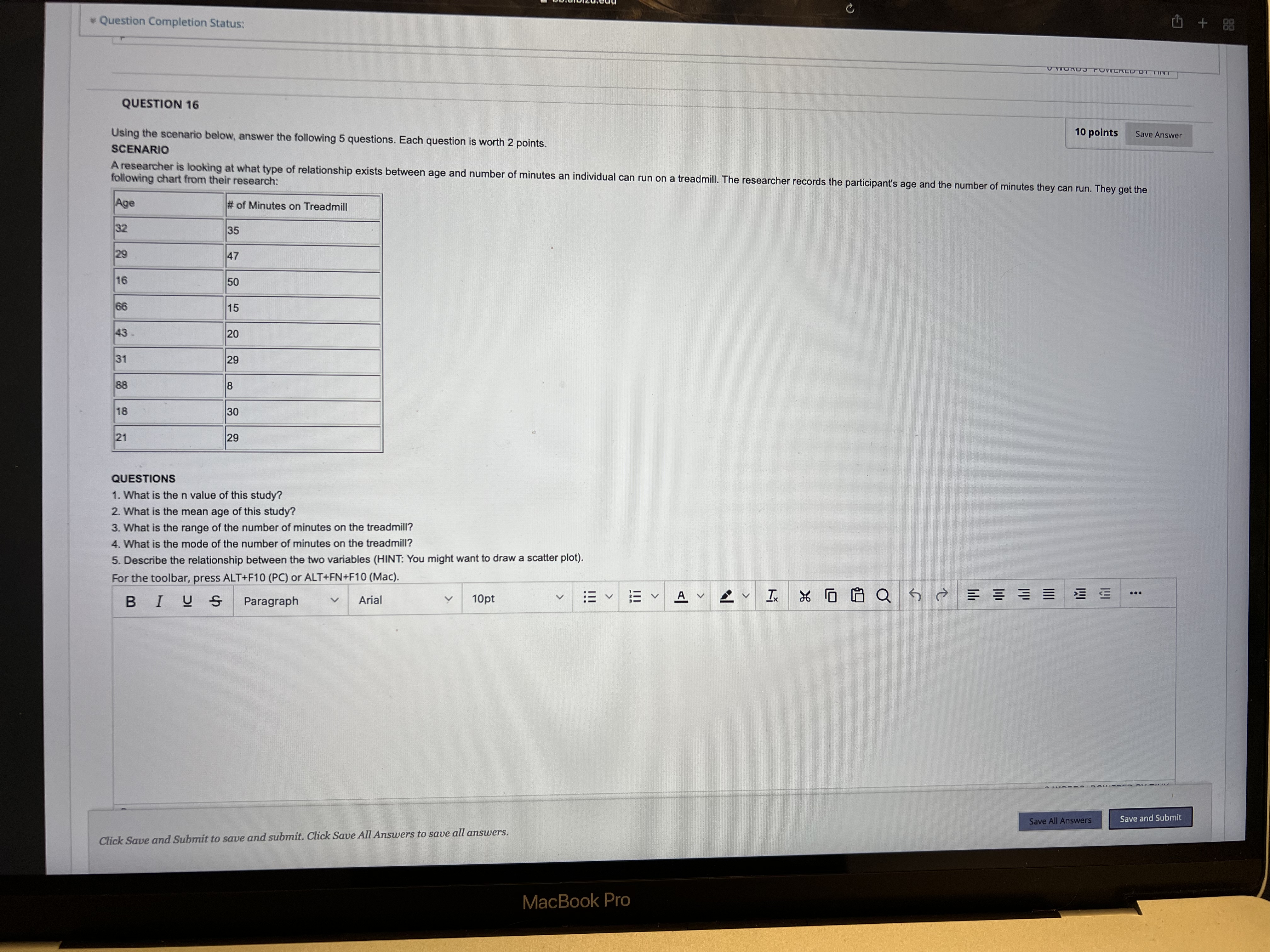 5 questions. Each question is worth 2 points. SCENARIO A researcher is