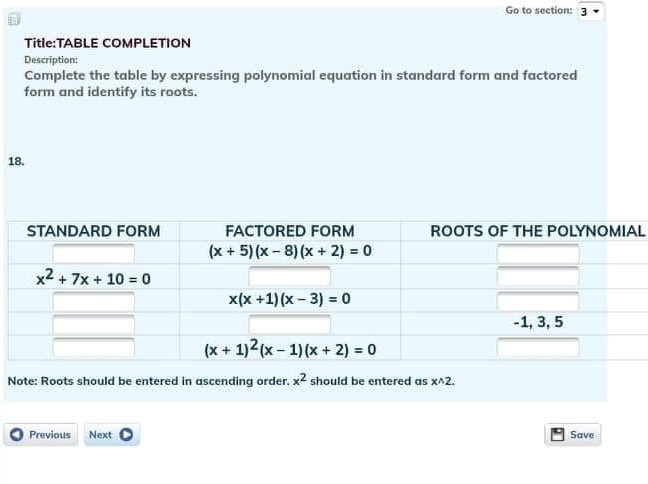Polynomial Function: f(x) = x3 + 8 Binomial: x + 2 Answer: