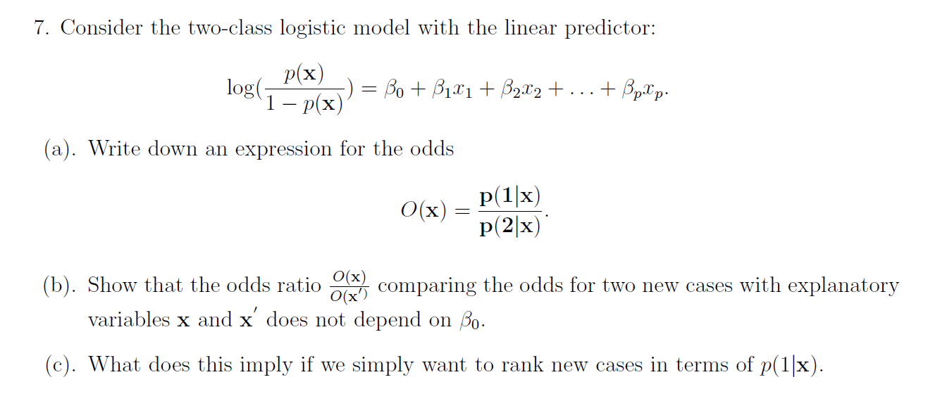  7. Consider the twoclass logistic model with the linear predictor: MK)