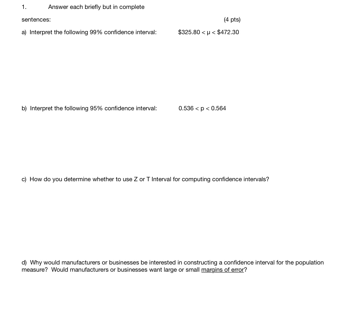  Problems 1A, 1B, 1C, & 1D 1. Answer each briefly but