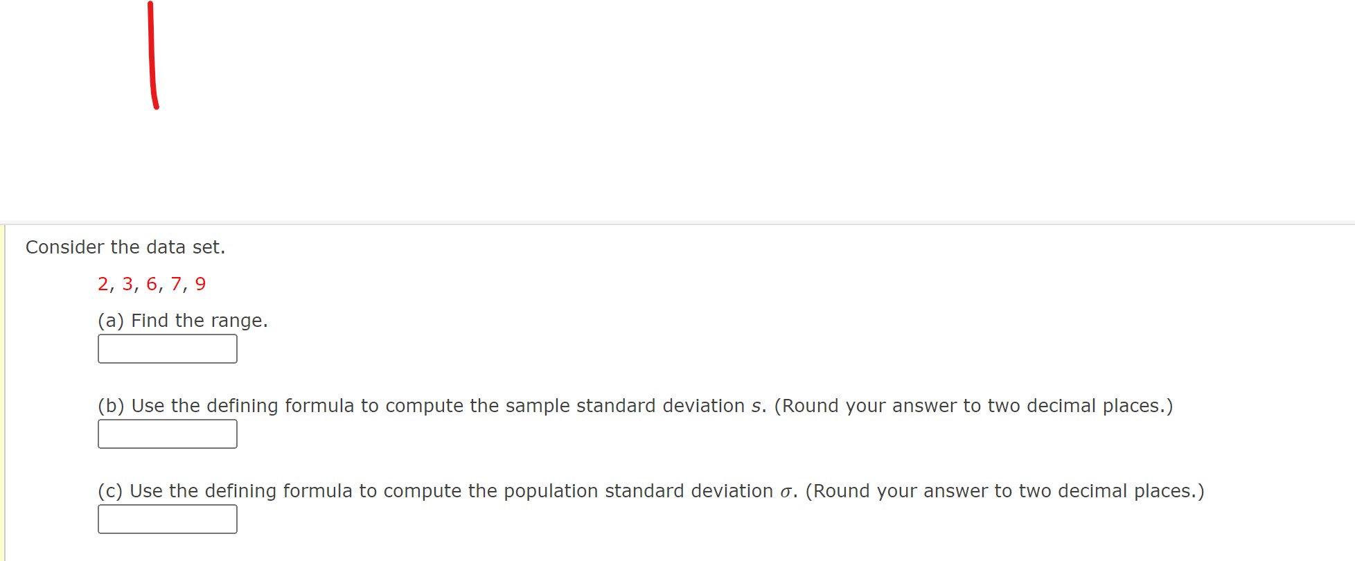  use this for question 2. https://www.webassign.net/csalt/CSALT.html?B166302727015883#/toolset/dataset Consider the data set. 2,