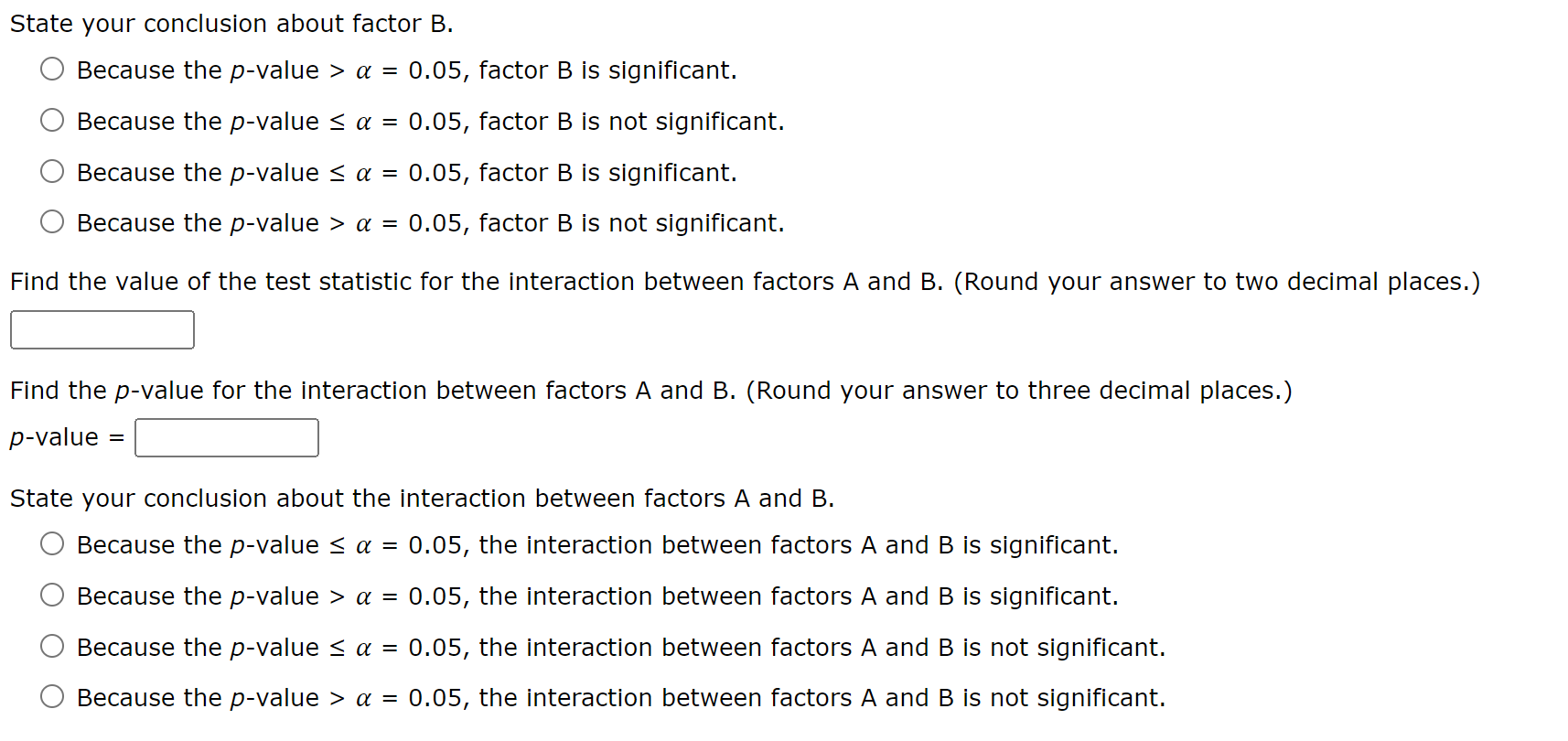 following data: SST = 277, SSA = 29, SSE = 24, SSAB