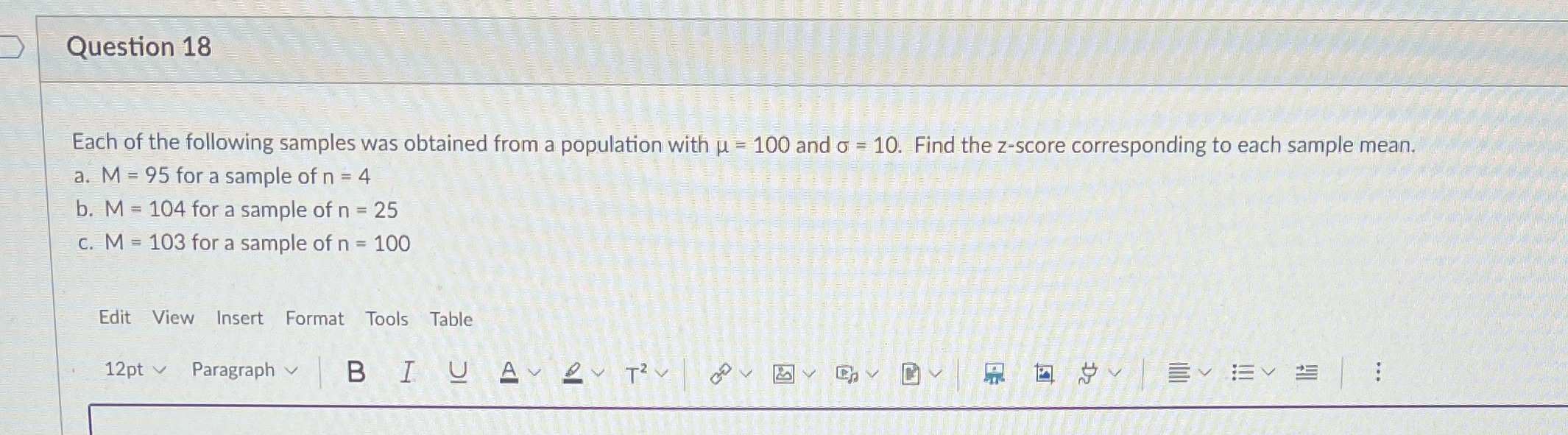 one! Question 18 Each of the following samples was obtained from a