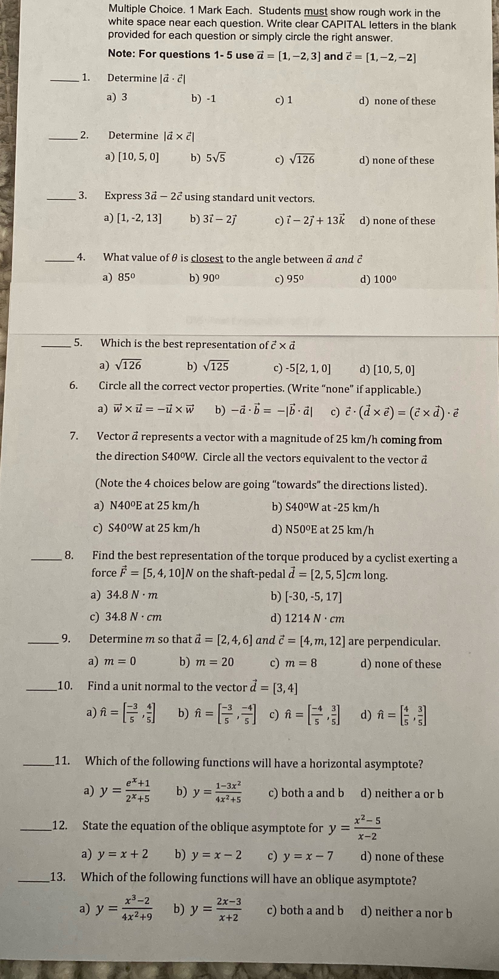 okay to be left as a,b,c,d Multiple Choice. 1 Mark Each. Students