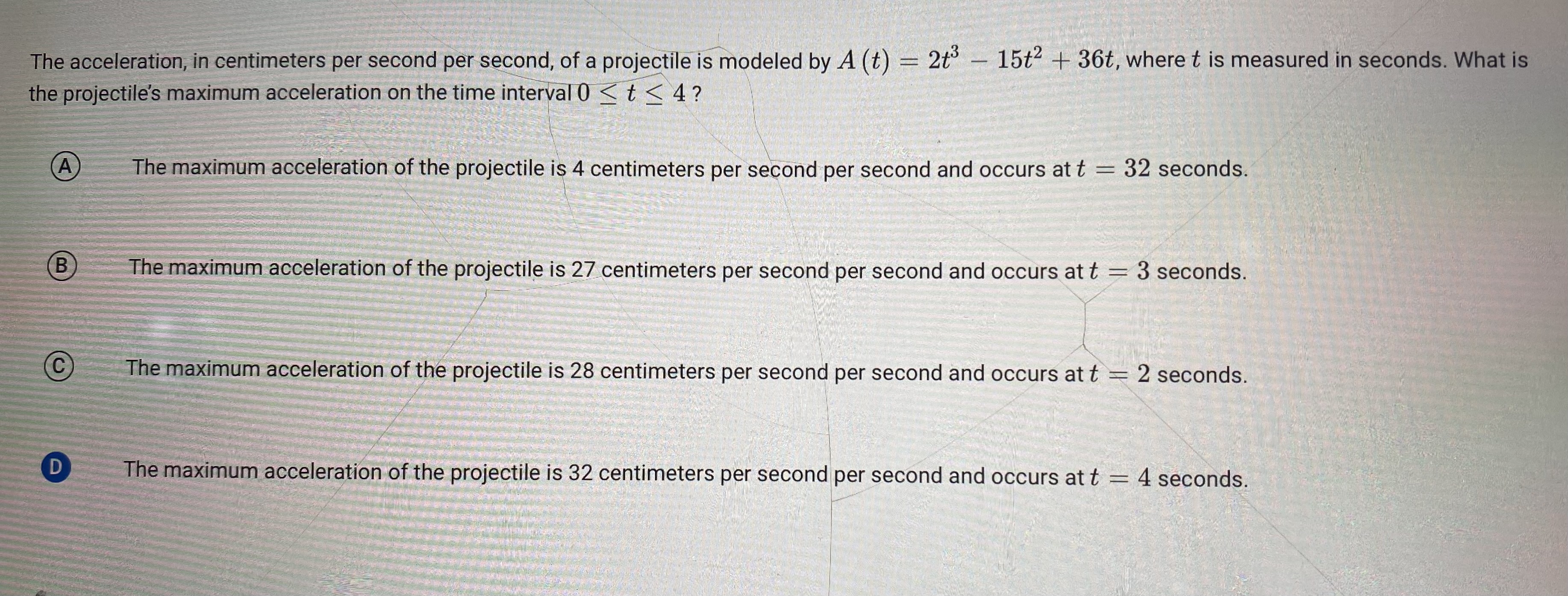 a projectile is modeled by A (t) = 2t - 15t2 +