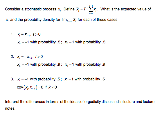  Consider a stochastic process x, . Define x, =7 1)x, .