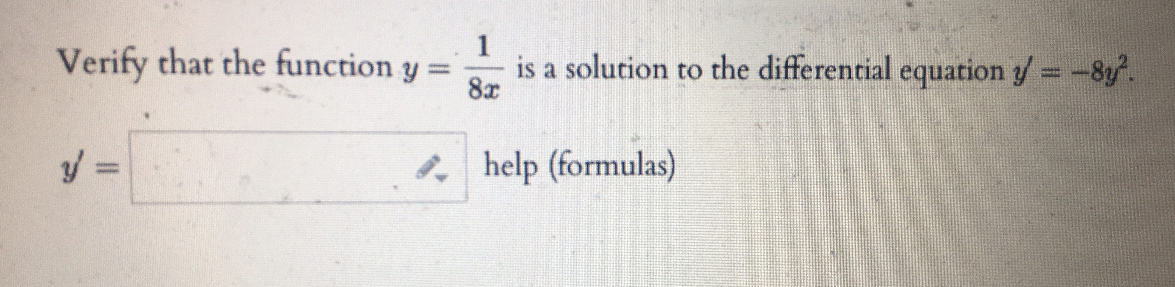  Verify that the function y = is a solution to the