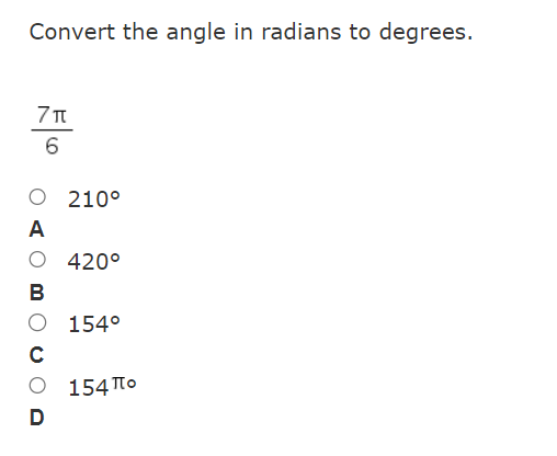 pi over denominator 7 end fraction space radiansConvert the angle in degrees