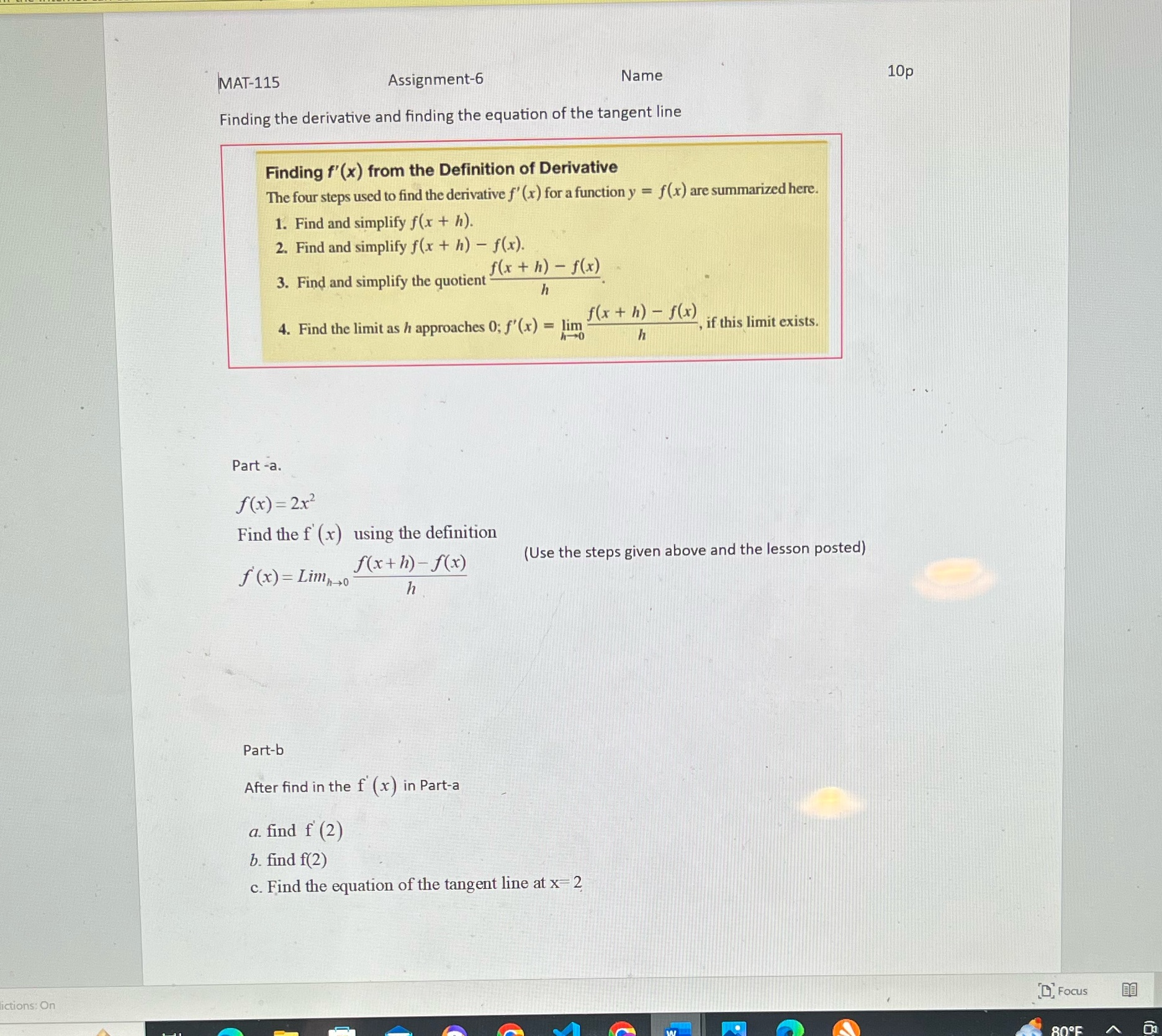 of the tangent line Finding f'(x) from the Definition of Derivative The