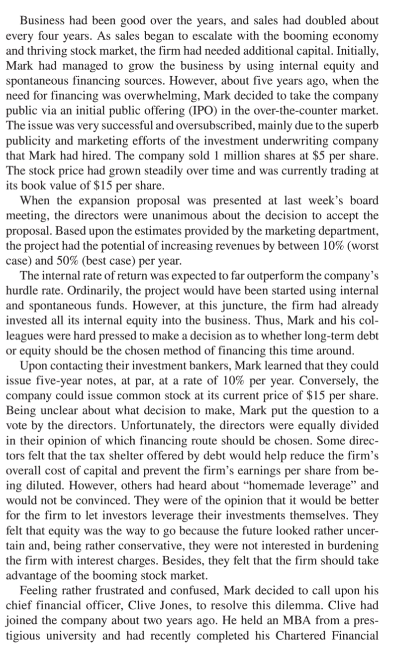 to nance the project had been estimated at $5,000,000. What Mark was