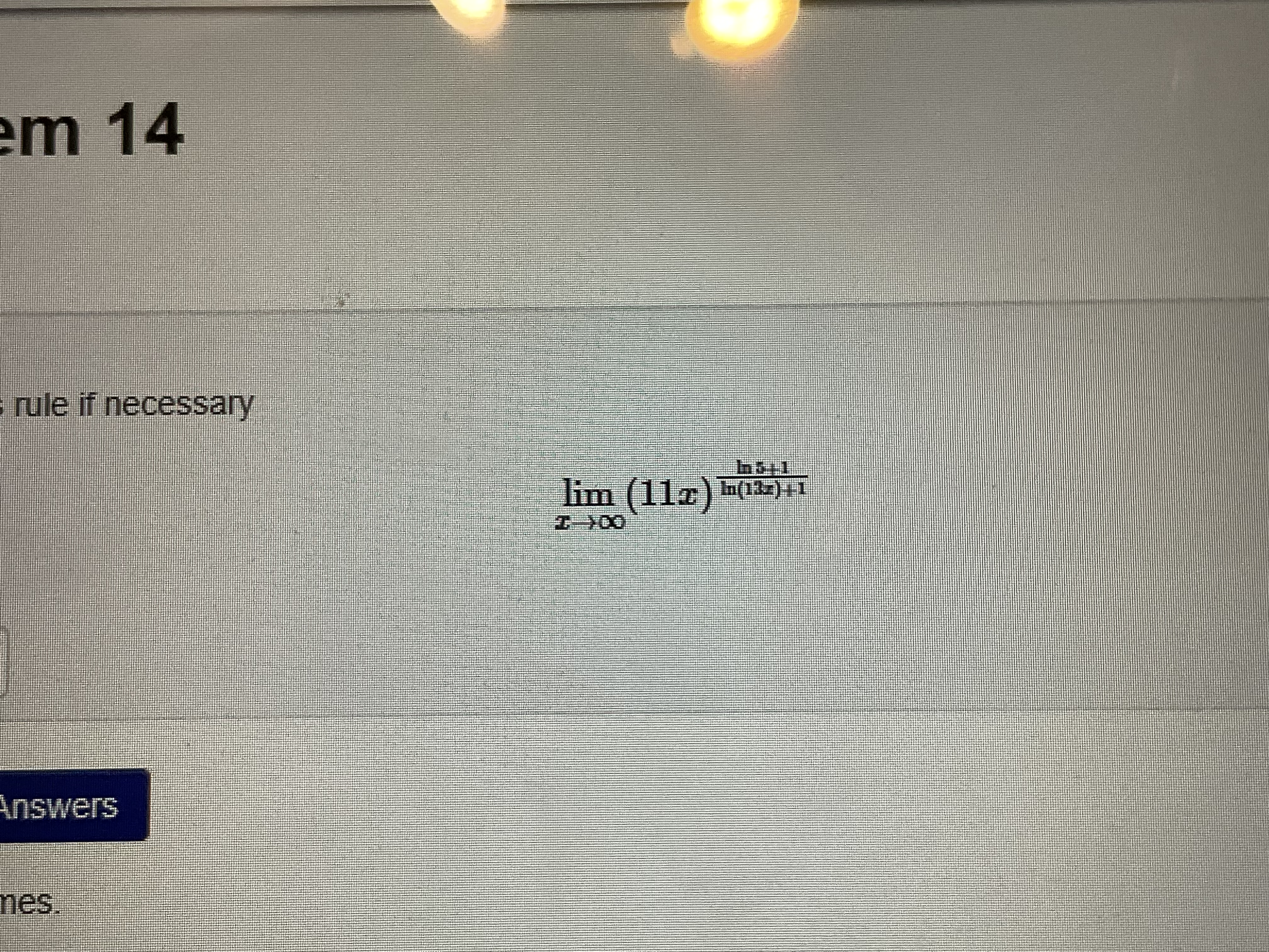 lim (112) (12)+1 I-100 Answers nes