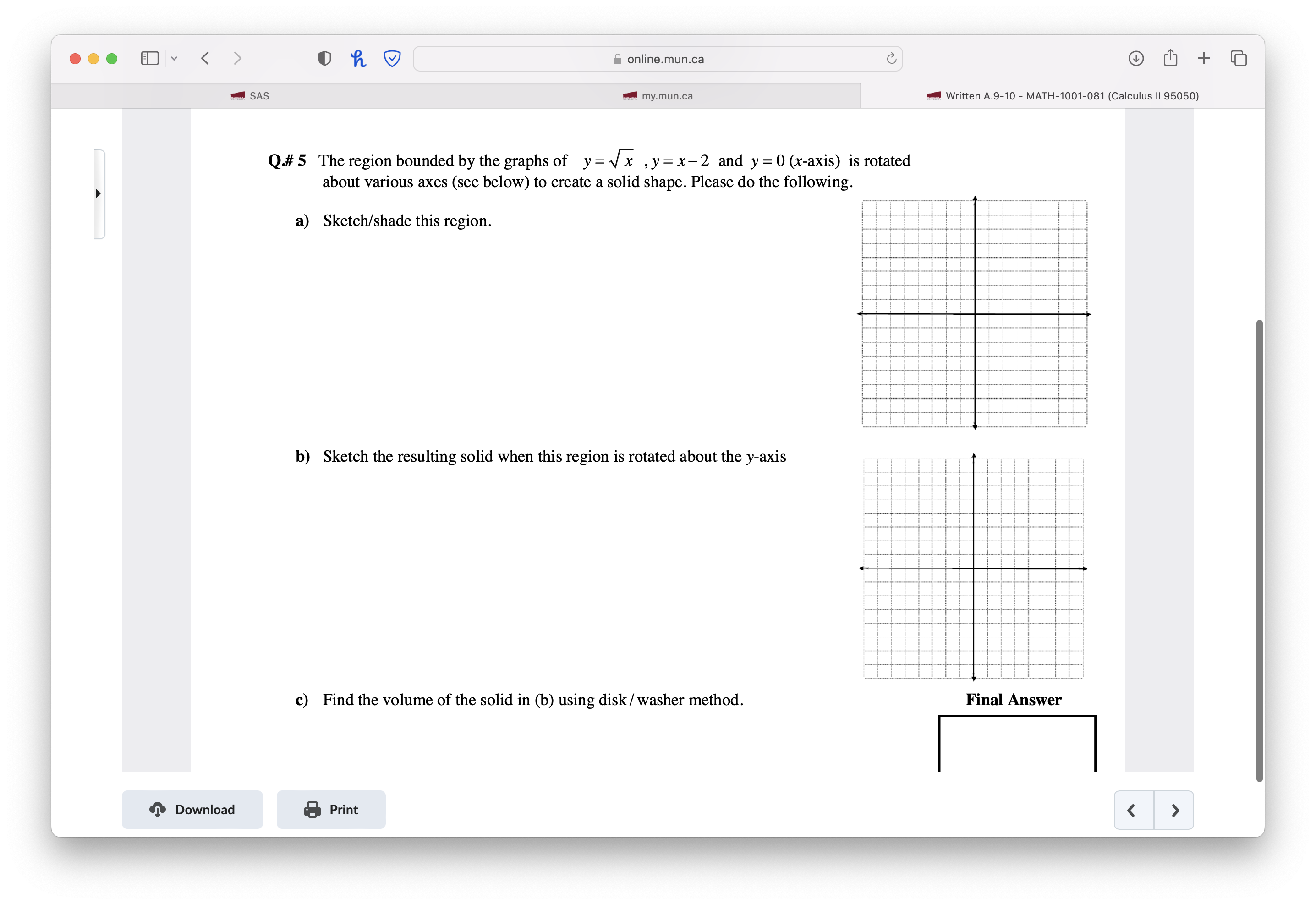 Sketch the resulting solid when this region is rotated about the y-axis.