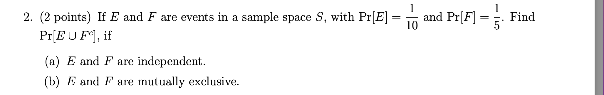. . . 1 1 2. (2 p01nts) If E and