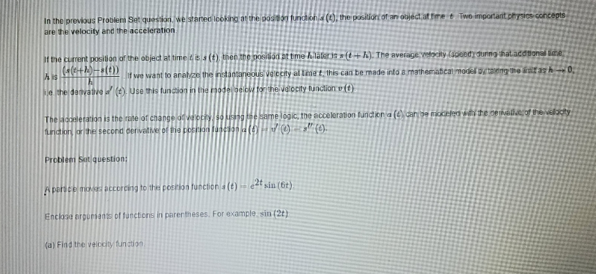 In the previous Problem Set question, we started looking at the position