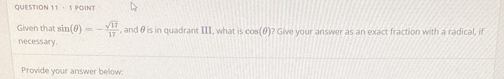 and 0 is in quadrant III, what is cos(0)? Give your answer