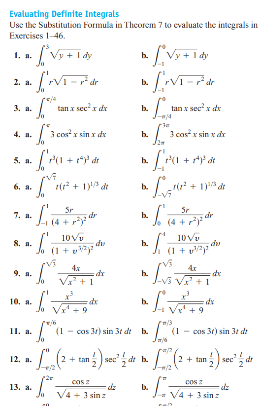  Evaluating Definite Integrals Use the Substitution Formula in Theorem 7 to