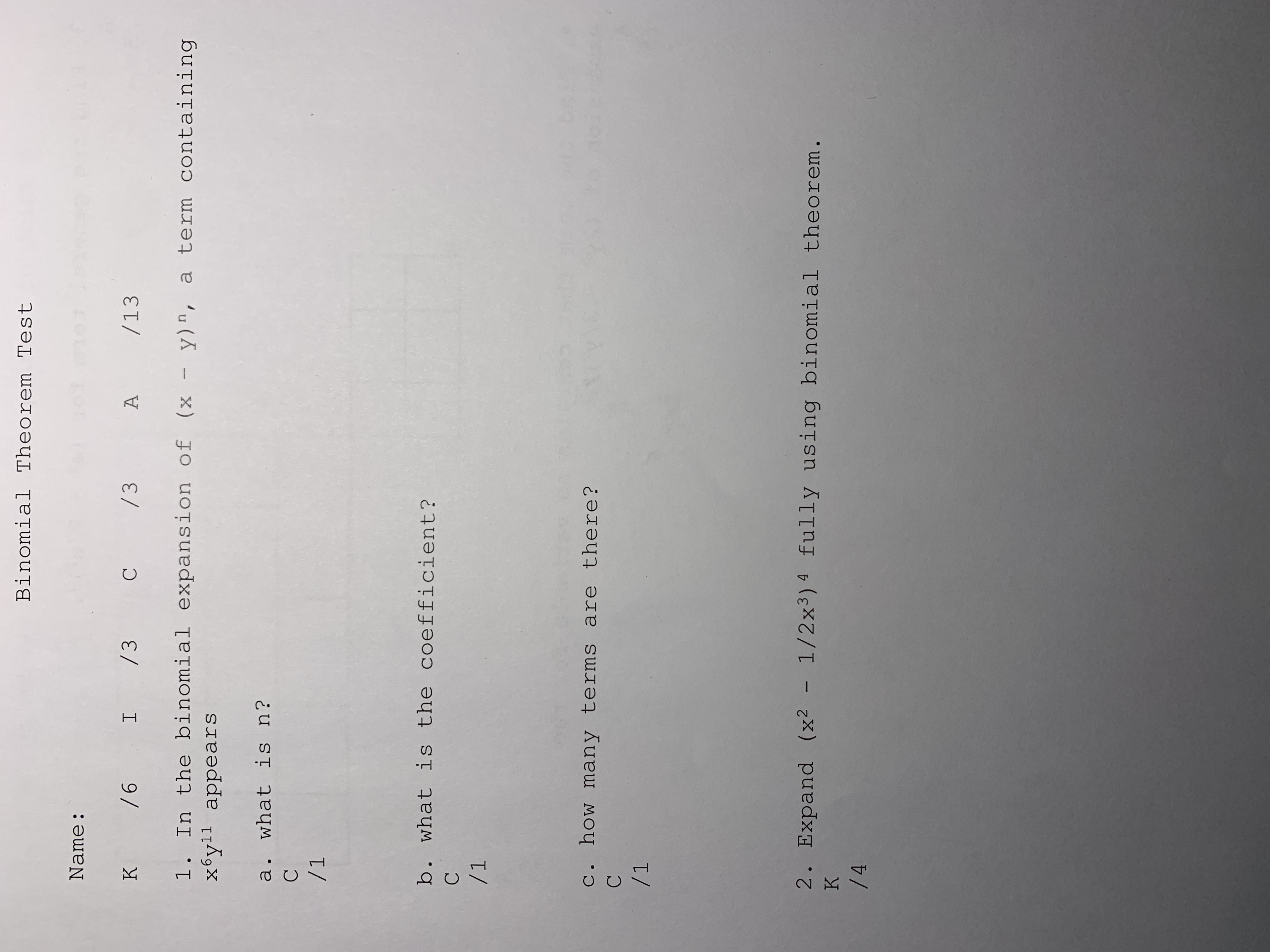 2. Expand (x2 - 1/2x3) 4 fully using binomial theorem. K /