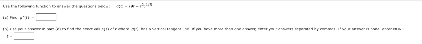  Q1: Use the following function to answer the questions below: g(t)
