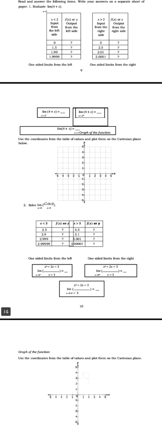 arate sheet of paper. 1. Evaluate lim(4+ x). x 2 f(x) or